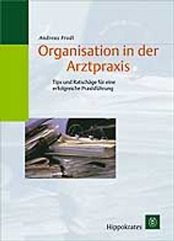 Organisation in der Arztpraxis