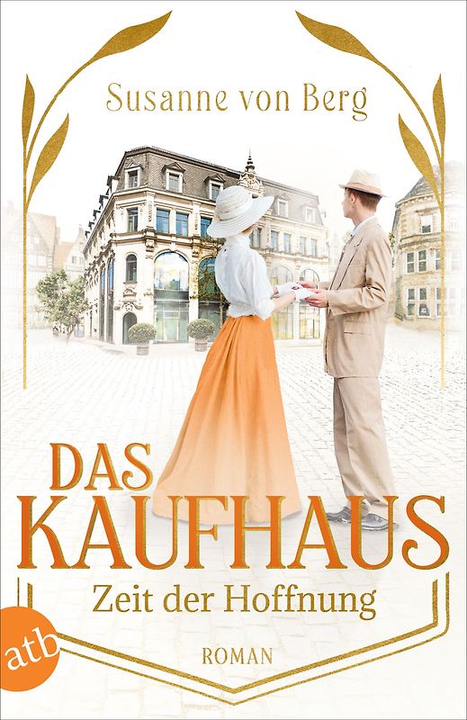 Das Kaufhaus – Zeit der Hoffnung