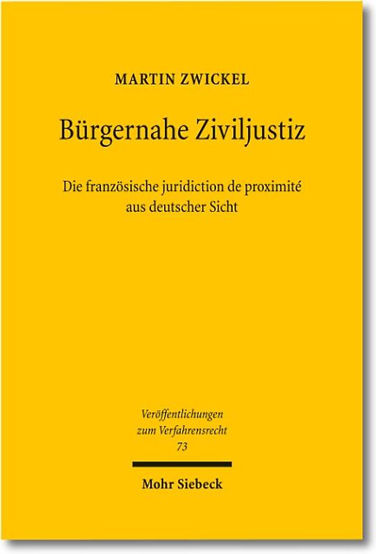 Bürgernahe Ziviljustiz: Die französische juridiction de proximité aus deutscher Sicht