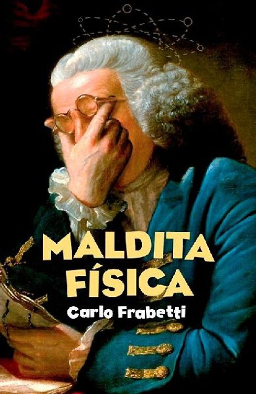 Maldita física