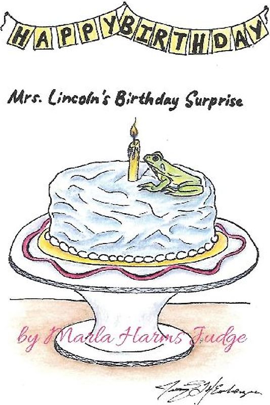 Mrs. Lincoln's Birthday Surprise