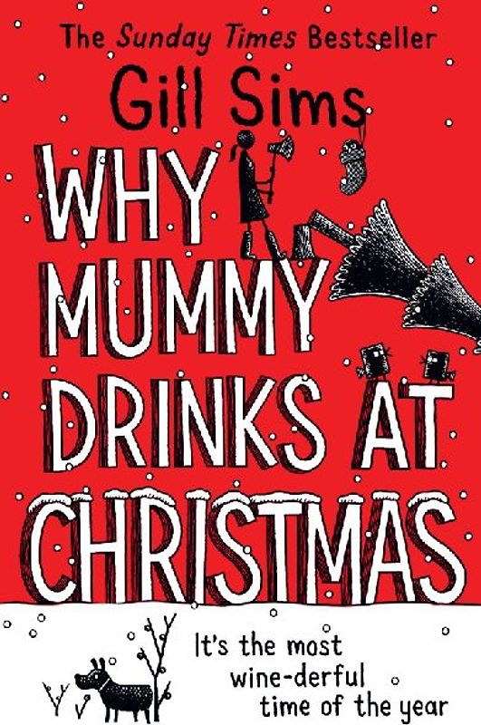 Why Mummy Drinks at Christmas