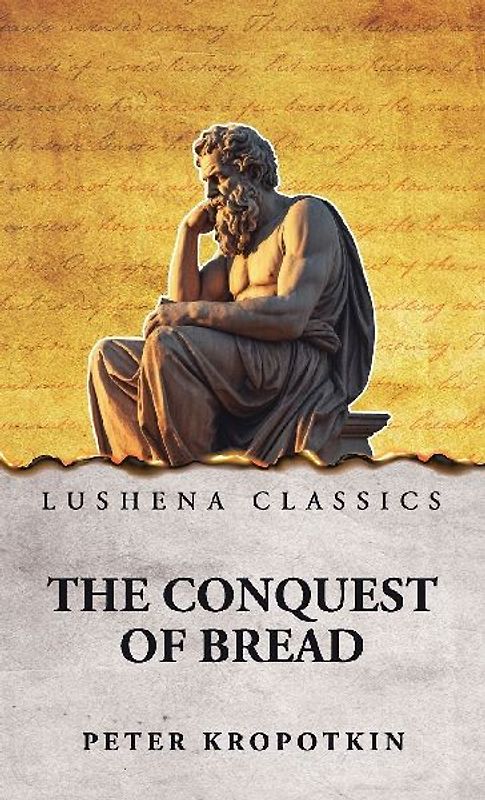 The Conquest of Bread