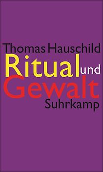 Ritual und Gewalt
