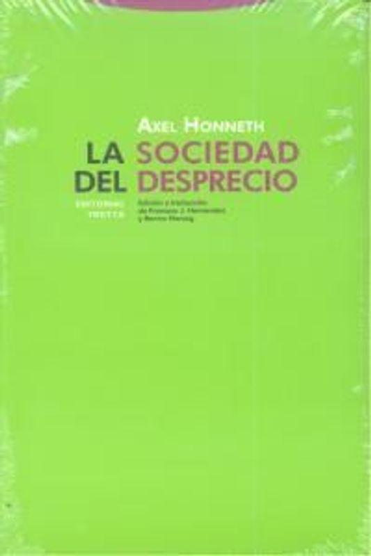 La sociedad del desprecio