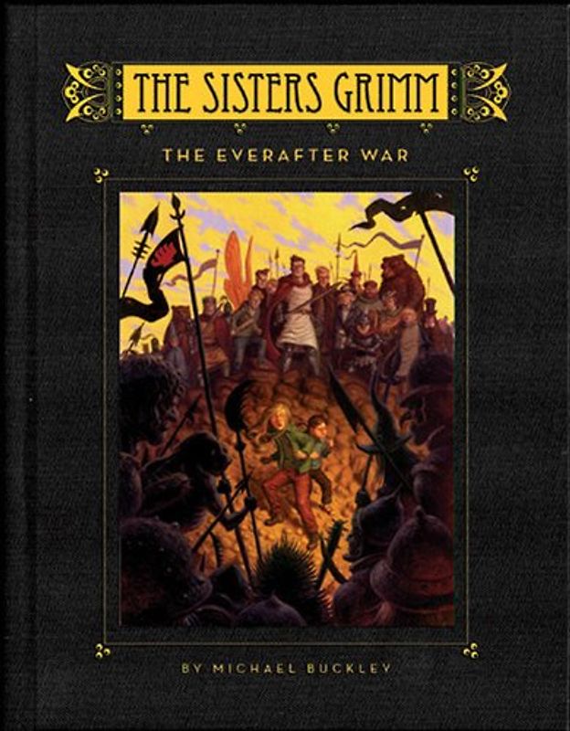 The Everafter War (The Sisters Grimm - book 7)