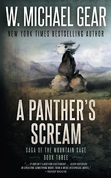 A Panther's Scream: Saga of the Mountain Sage, Book Three: A Classic Historical Western Series