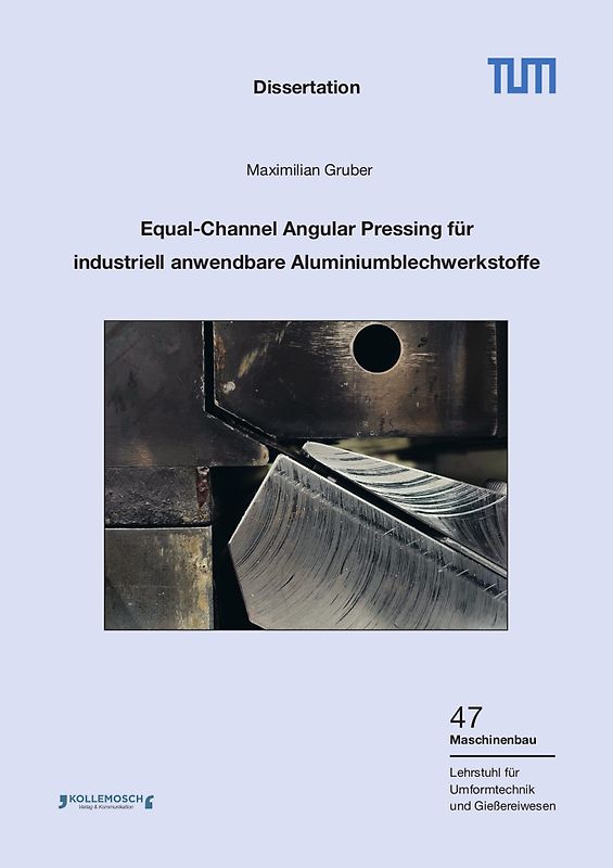 Equal-Channel Angular Pressing für industriell anwendbare Aluminiumblechwerkstoffe