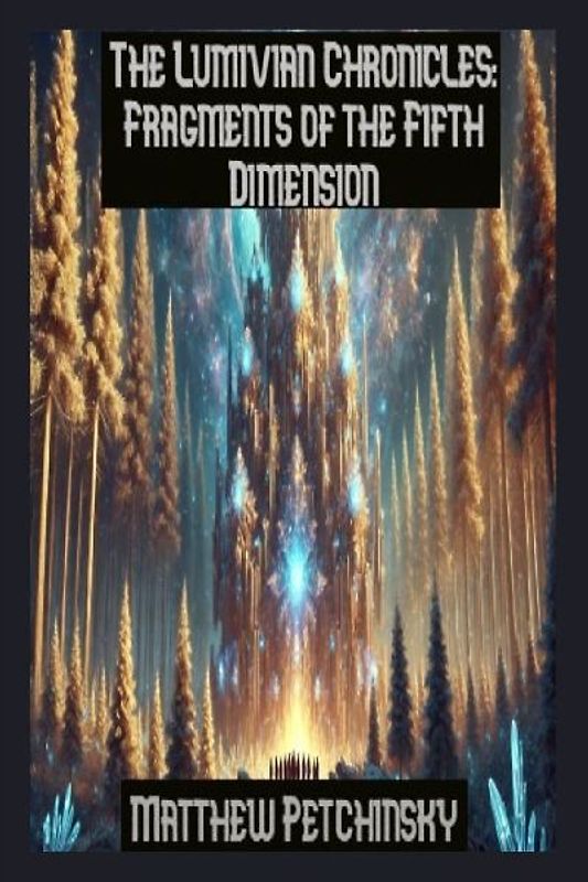 The Lumivian Chronicles