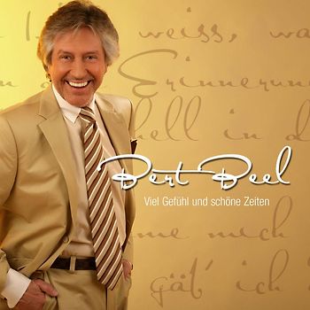 Beel,Bert - Viel Gefühl und Schöne Zeiten