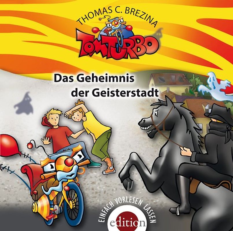 TOM TURBO - Das Geheimnis der Geisterstadt