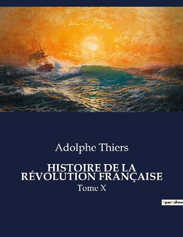 HISTOIRE DE LA RÉVOLUTION FRANÇAISE