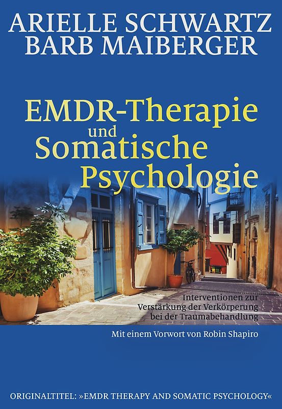 EMDR-Therapie & Somatische Psychologie