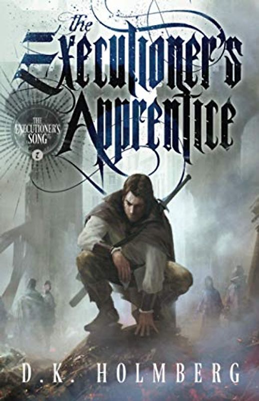 The Executioner's Apprentice (The Executioner's Song, Band 2)