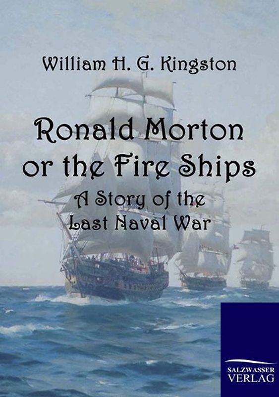 Ronald Morton or the Fire Ships