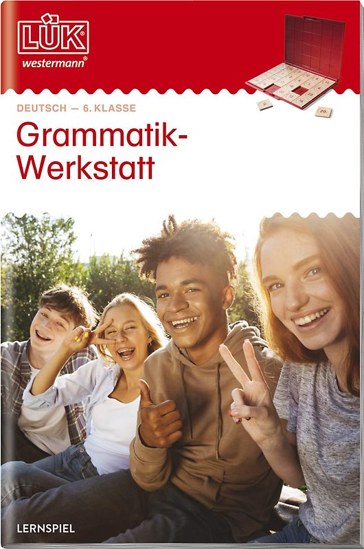LÜK-Übungshefte / LÜK. Deutsch / 6. Klasse - Deutsch: Grammatikwerkstatt