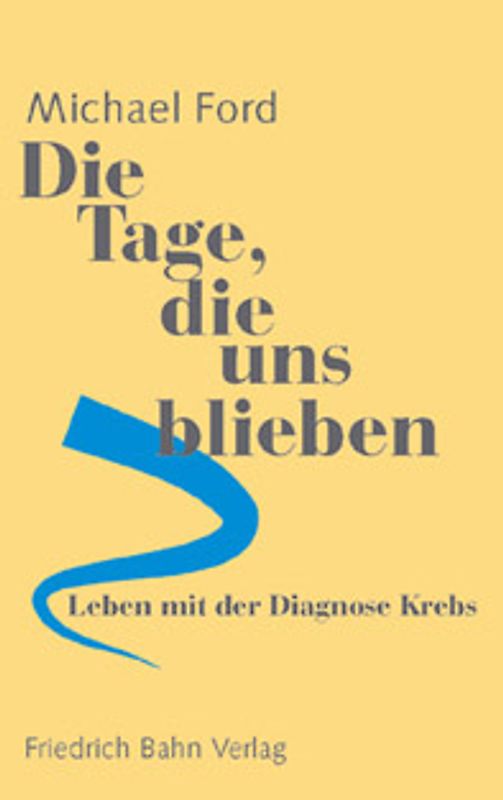 Leben mit der Diagnose Krebs