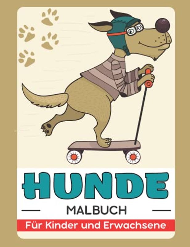 Hunde und Welpen Malbuch Für Kinder und Erwachsene: Nettes Geschenk für Anti-Stress und Entspannung