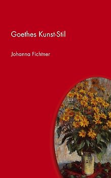 Goethes Kunst-Stil
