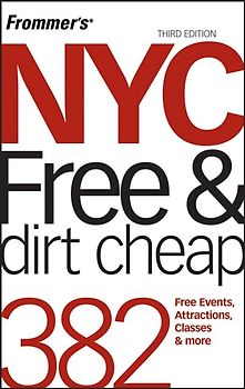 Frommer's NYC Free & Dirt Cheap