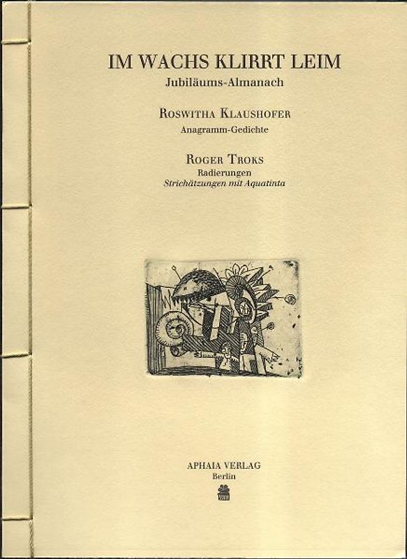 Im Wachs klirrt Leim