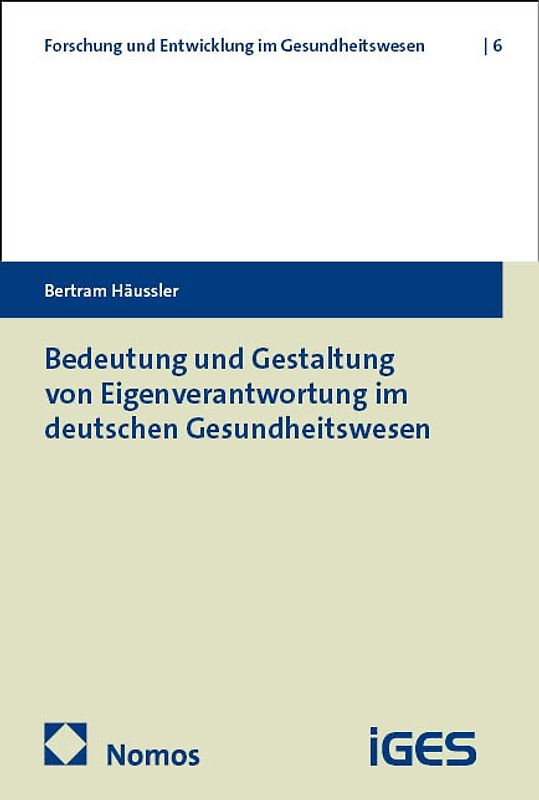 Eigenverantwortung in der Gesundheitspolitik