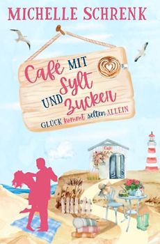 Café mit Sylt und Zucker: Glück kommt selten allein