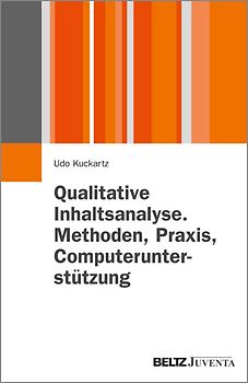 Qualitative Inhaltsanalyse. Methoden, Praxis, Computerunterstützung