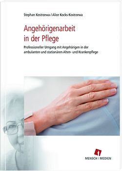 Angehörigenarbeit in der Pflege