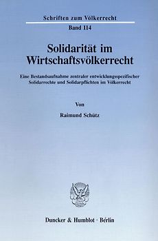 Solidarität im Wirtschaftsvölkerrecht.