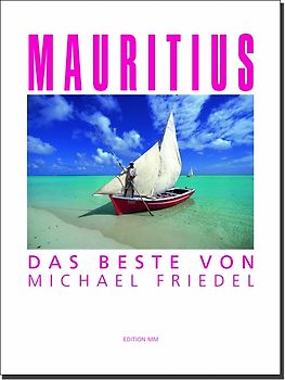 Mauritius - Das Beste von Michael Friedel