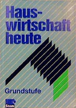 Hauswirtschaft heute