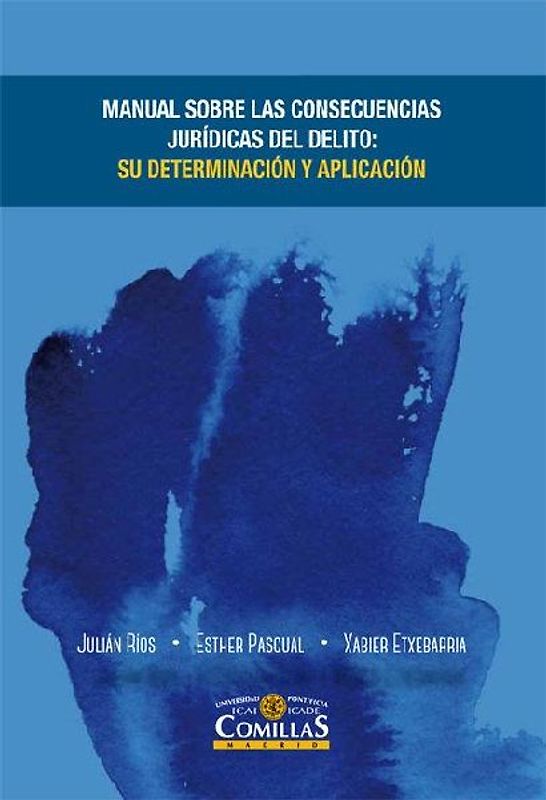 Manual sobre consecuencias jurídicas del delito : su determinación y aplicación