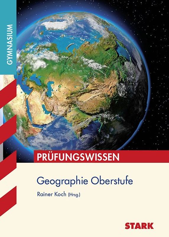 STARK Prüfungswissen Geographie Oberstufe
