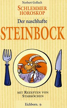 Schlemmer-Horoskop / Der naschhafte Steinbock