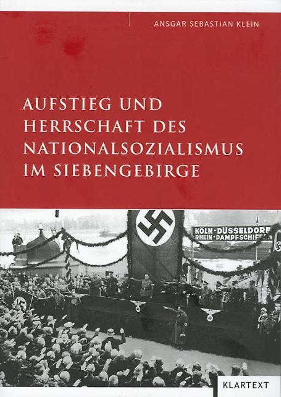 Aufstieg und Herrschaft des Nationalsozialismus im Siebengebirge