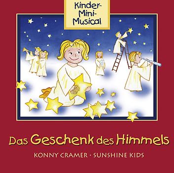 Sunshine Kids - Das Geschenk des Himmels