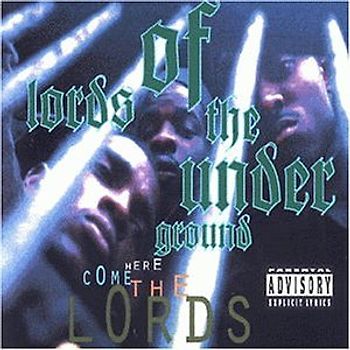 the Lords of the Underground - Here Come the Lords