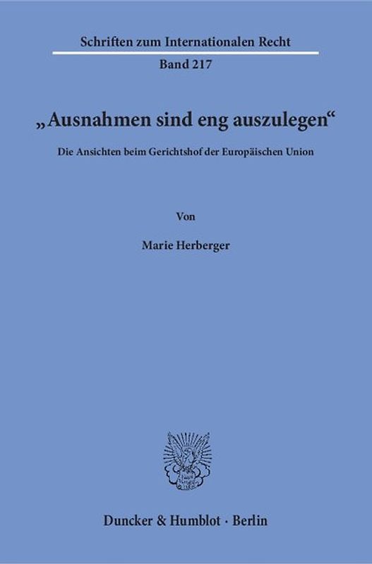"Ausnahmen sind eng auszulegen".