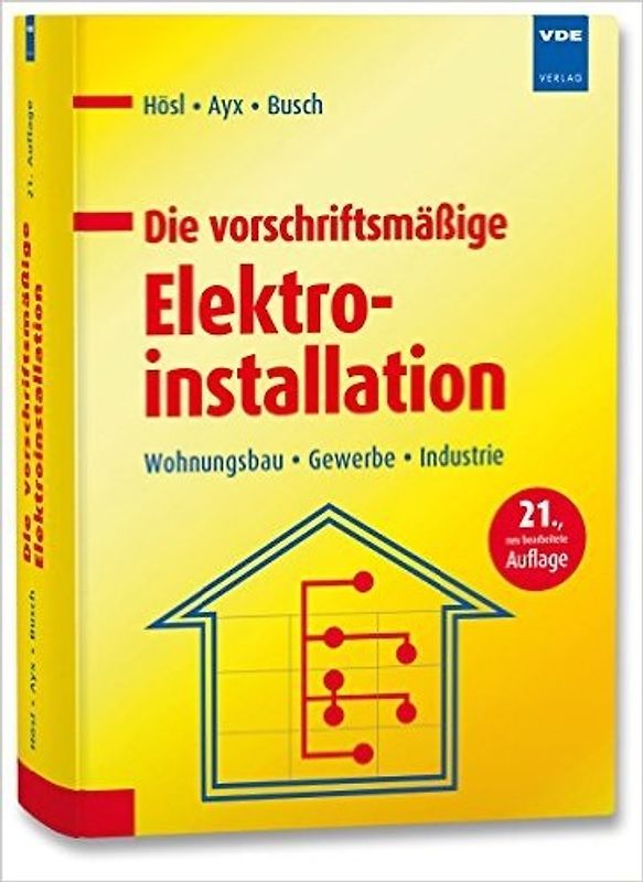 Die vorschriftsmäßige Elektroinstallation