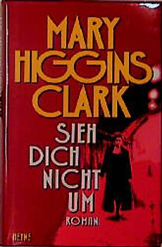 Sieh dich nicht um. Roman