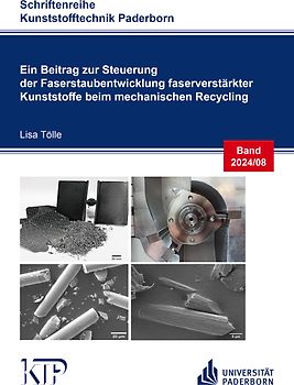 Ein Beitrag zur Steuerung der Faserstaubentwicklung faserverstärkter Kunststoffe beim mechanischen Recycling