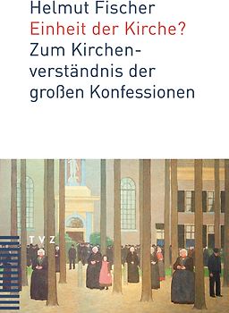 Einheit der Kirche?