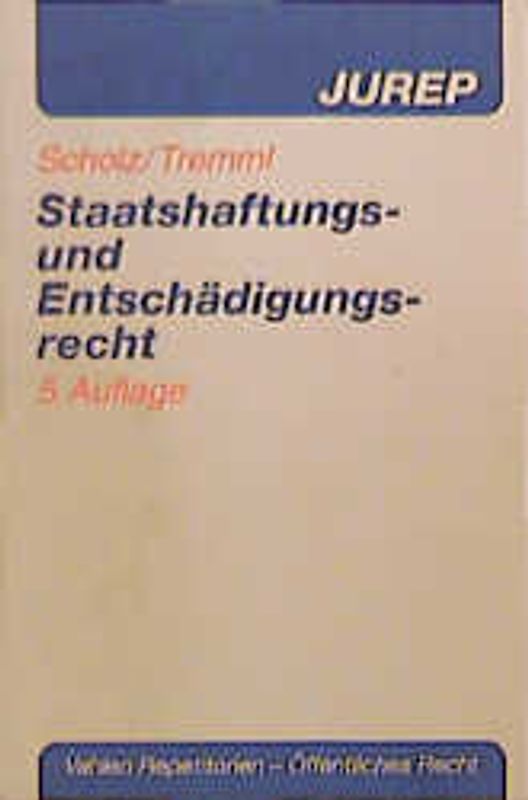 Staatshaftungs- und Entschädigungsrecht