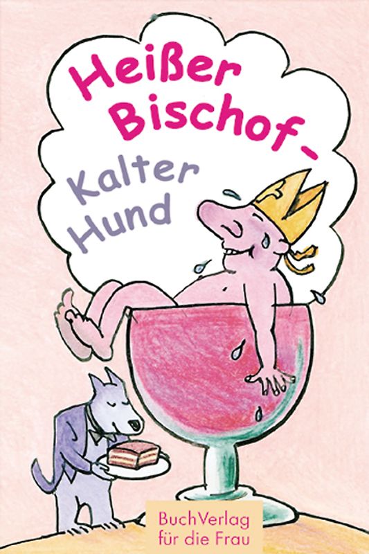 Heißer Bischof - kalter Hund