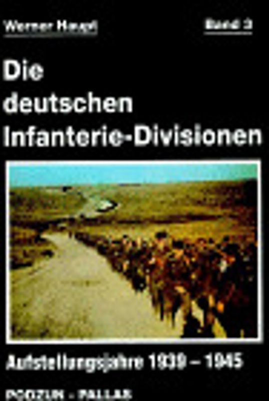 Die deutschen Infanterie-Divisionen