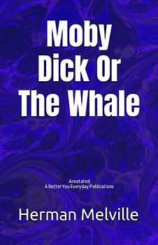 Moby Dick: or the Whale: Annotated, Experience comfortable reading with this latest edition, featuring larger text and expert editing.