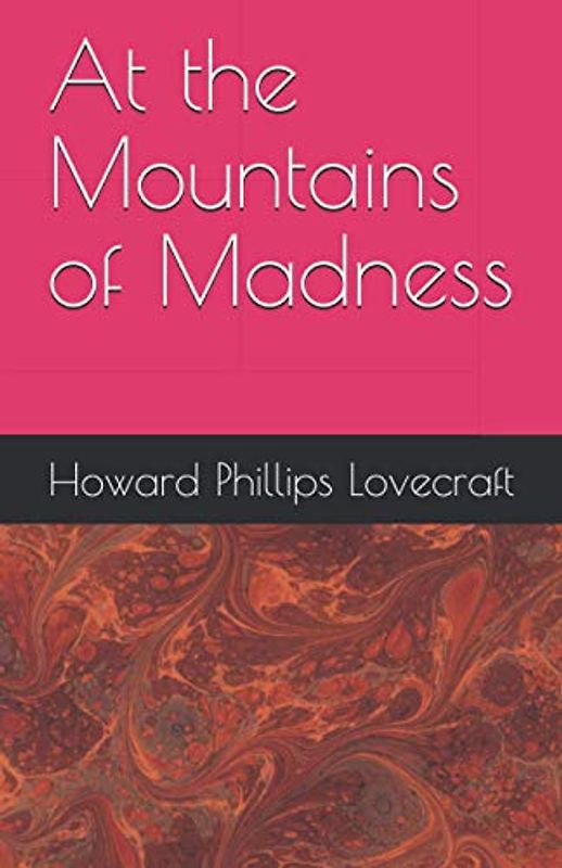 At the Mountains of Madness