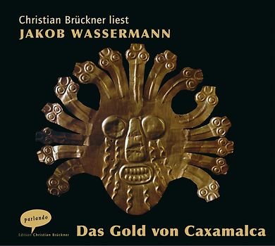 Das Gold von Caxamalca