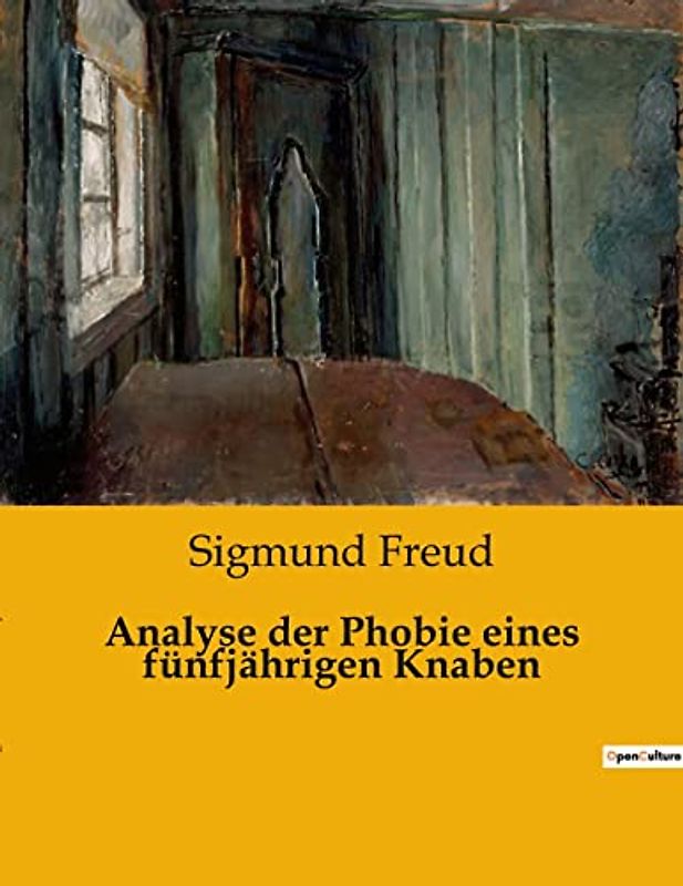 Analyse der Phobie eines fünfjährigen Knaben
